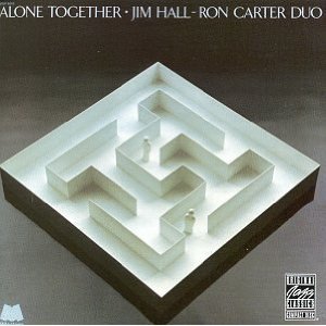 Jim Hall &amp; Ron Carter / Alone Together (미개봉)