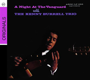 Kenny Burrell / A Night At The Vanguard (DIGI-PAK)