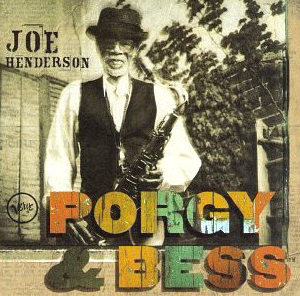 Joe Henderson / Porgy and Bess