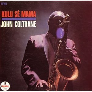 John Coltrane / Kulu Se Mama (LP MINIATURE)