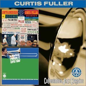 Curtis Fuller / South American Cookin&#039; / Magnificent Trombone Of Curtis Fuller