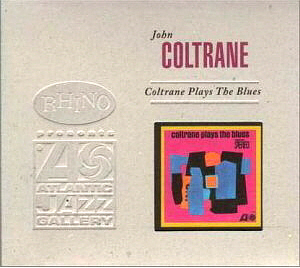 John Coltrane / Coltrane Plays The Blues (Deluxe Edition, DIGI-PAK)
