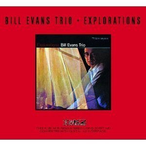 Bill Evans Trio / Explorations (20 Bit Mastering)
