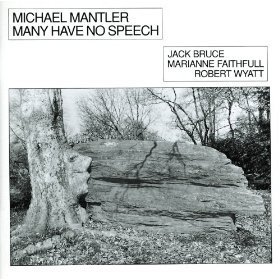 Michael Mantler / Many Have No Speech