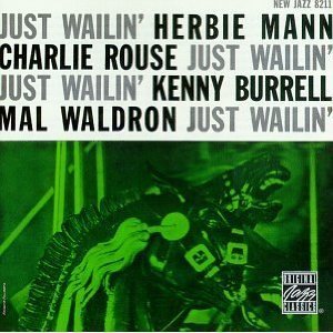 Herbie Mann / Just Wailin&#039;