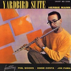 Herbie Mann / Yardbird Suite