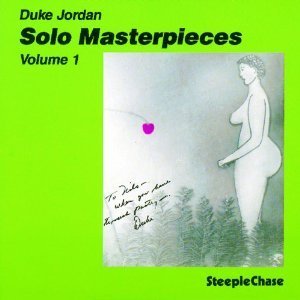 Duke Jordan / Solo Masterpieces Vol. 1