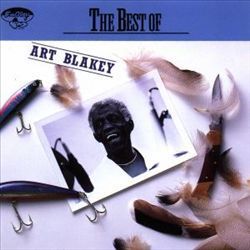 Art Blakey / The Best of Art Blakey