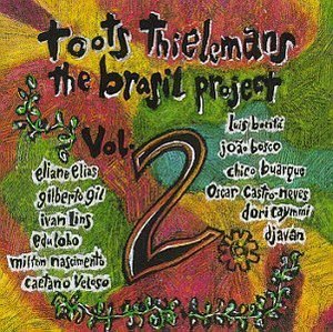 Toots Thielemans / The Brasil Project Vol.2