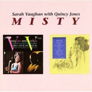 Sarah Vaughan / Misty + Sarah Vaughan With Quincy Jones