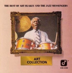 Art Blakey / The Best of Art Blakey and the Jazz Messengers - Art Collection