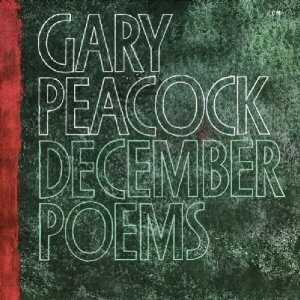 Gary Peacock / December Poems (미개봉)