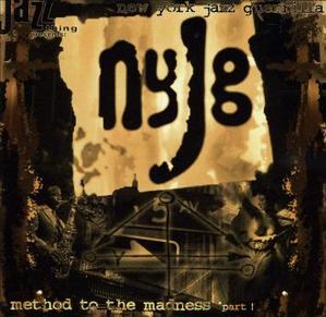 New York Jazz Guerrilla / Method To The Madness Part I