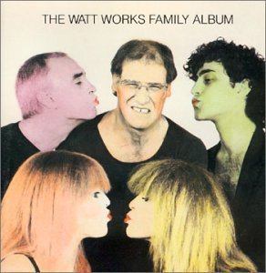 V.A. (Carla Bley, Michael Mantler, Steve Swallow, Steve Weisberg) / The Watt Works Family Album (미개봉)