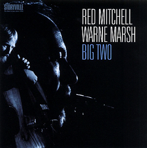 Red Mitchell &amp; Warne Marsh / Big Two (2CD, 미개봉)