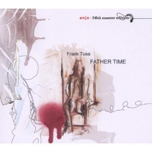 Frank Tusa / Fater Time (24 Bit 리마스터링) (DIGI-PAK, 미개봉)