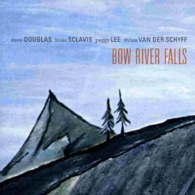 Dave Douglas &amp; Louis Sclavis / Bow River Falls (미개봉)