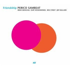 Perico Sambeat / Friendship (DIGI-PAK, 미개봉)