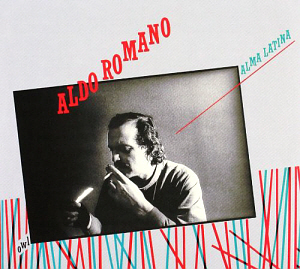 Aldo Romano / Alma Latina (DIGI-PAK, 미개봉)
