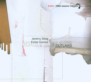 Jeremy Steig &amp; Eddie Gomez / Outlaws (24 Bit 리마스터링, DIGI-PAK, 미개봉)