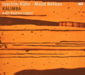 Joachim Kuhn &amp; Majid Bekkas &amp; Ramon Lopez / Kalimba (DIGI-PAK, 미개봉)