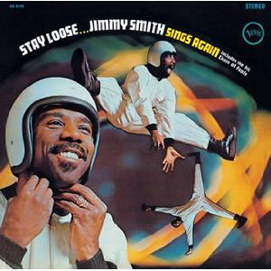 Jimmy Smith / Stay Loose... Jimmy Smith Sings Again (REMASTERED, DIGI-PAK) (미개봉)