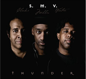 S.M.V. (Stanley Clarke, Marcus Miller, Victor Wooten) / Thunder