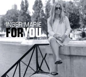 Inger Marie / For You (96Kz/24Bit Digital Mastering, DIGI-PAK, 미개봉)