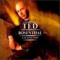Ted Rosenthal / Calling You