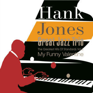 Hank Jones Great Jazz Trio / My Funny Valentine (The Greatest Hits Of Standards Series Vol.3) (미개봉, 홍보용)