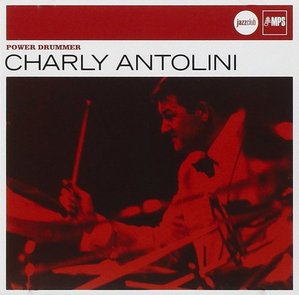 Charly Antolini / Power Drummer (Verve Jazz Club - Legends)