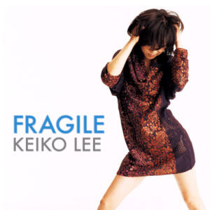 Keiko Lee (케이코 리) / Fragile (홍보용)