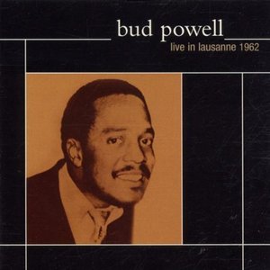 Bud Powell / Live In Lausanne 1962 (미개봉)