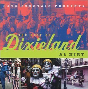 Al Hirt / Pete Fountain Presents The Best Of Dixieland