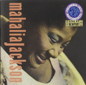 Mahalia Jackson / Live At New Port 1958