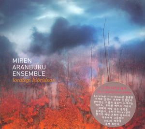 Miren Aranburu Ensemble / Lorategi Hibridoan (DIGI-PAK, 홍보용)