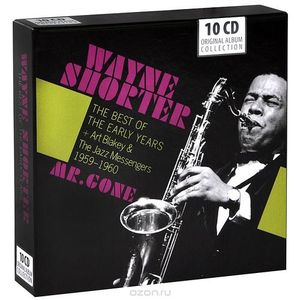 Wayne Shorter and Art Blakey &amp; The Jazz Messengers / Mr. Gone: The Best of The Early Years, Art Blakey &amp; The Jazz Messengers (1959-1960) (10CD, BOX SET)