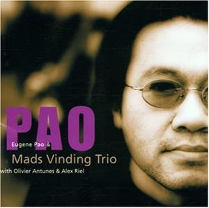 Eugene Pao &amp; Mads Vinding Trio / Pao