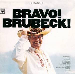 Dave Brubeck Quartet / Bravo! Brubeck!
