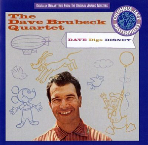 Dave Brubeck Quartet / Dave Digs Disney 