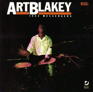 Art Blakey And The Jazz Messengers / Art Blakey And The Jazz Messengers