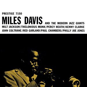 Miles Davis / The Modern Jazz Giants (RVG REMASTERS)