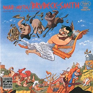 Dave Brubeck Quartet / Near-Myth With Bill Smith