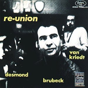 Dave Brubeck &amp; Paul Desmond / Reunion