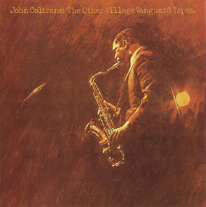 John Coltrane / The Other Village Vanguard Tapes (2CD)
