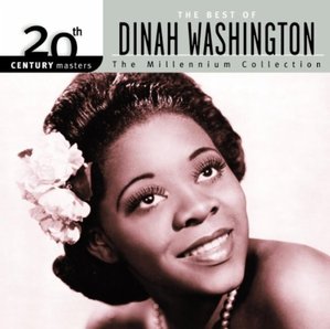 Dinah Washington / The Millennium Collection: The Best of Dinah Washington (REMASTERED)