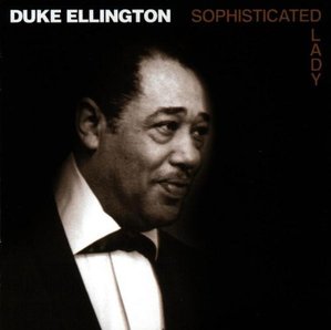 Duke Ellington / Sophisticated Lady 