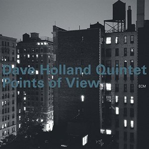 Dave Holland Quintet / Points Of View
