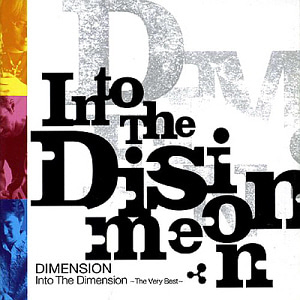 Dimension / Into The Dimension: The Very Best 