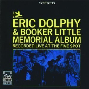 Eric Dolphy &amp; Booker Little / Memorial Album